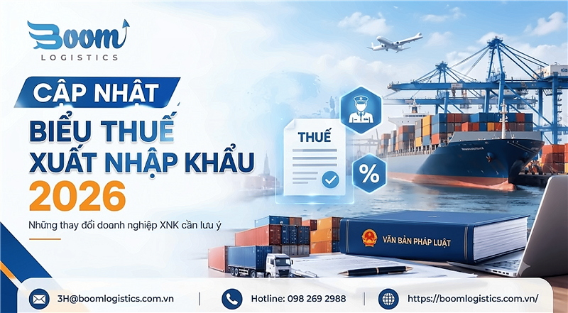 CẬP NHẬT THAY ĐỔI BIỂU THUẾ XUẤT NHẬP KHẨU 2026